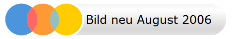 Bild neu August 2006
